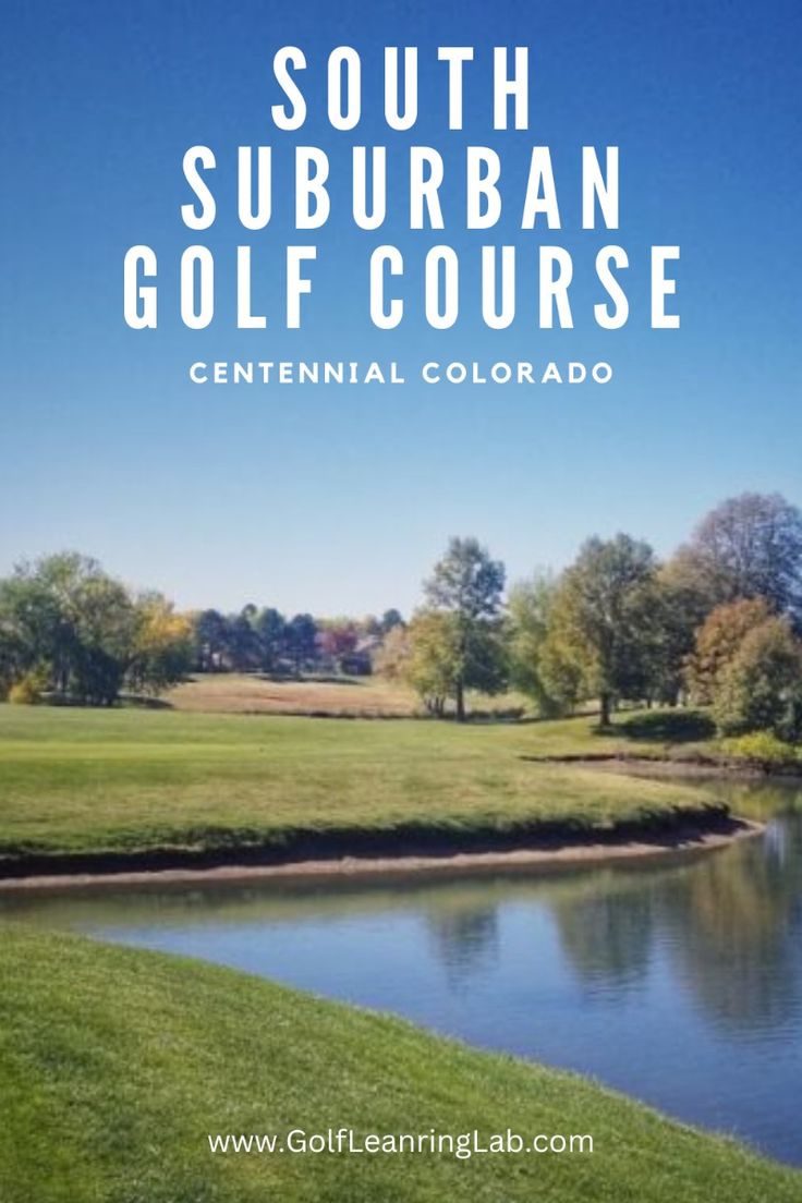 South Suburban Golf Course Centennial, Colorado Golf Learning Lab