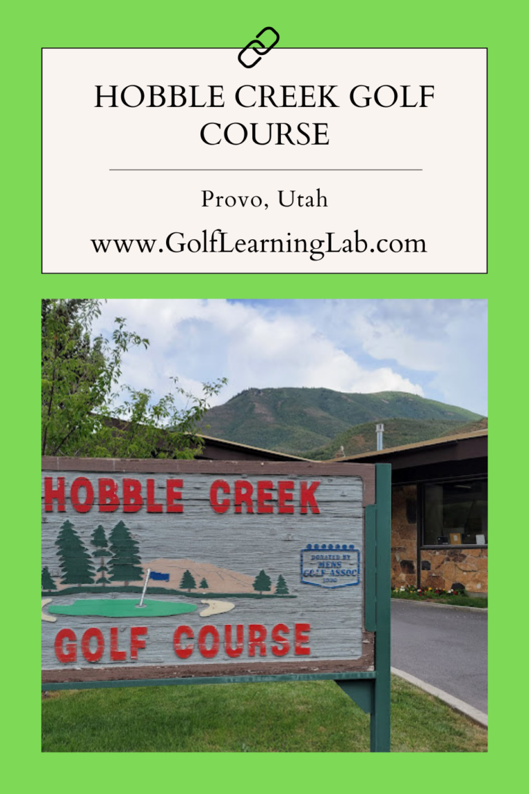 Hobble Creek Golf Course Provo Utah Golf Learning Lab